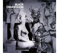 Black Crucifixion - Coronation of King..