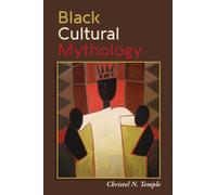 Black Cultural Mythology