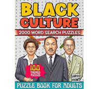 Black Culture Word Search For Adults and Seniors - Large Print: Black History Word Search Puzzle Book with Positive Affirmation & Fun Facts, Leader Spotlights Celebrating African American Culture