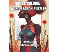 Black Culture Word Search Puzzle: Celebrate African American History, Music, Style, and Icons with 100 Fun Large-Print Puzzles