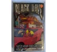 Black Dave - Next Stop the Ghetto [CASSETTE]