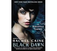 Black Dawn: The Morganville Vampires: 12