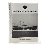 Black Diamond Fleets: An Account of the Main East Coast Collier Fleets of Great Britain, 1850-2000