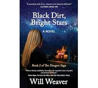 Black Dirt, Bright Stars (The Haugen Saga)