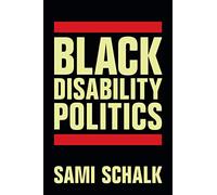 Black Disability Politics