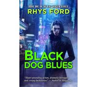 Black Dog Blues: Volume 1 (The Kai Gracen Series)