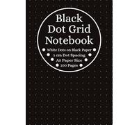 Black Dot Grid Notebook: Dotted Black Paper, A5 Paper Size, 1cm Spaced Dots, 100 Pages