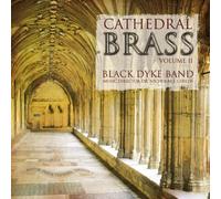 Black Dyke Band - Cathedral Brass - Volume 2
