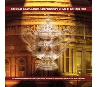 Black Dyke Band - The National Brass Band Championships of Great Britain 2008