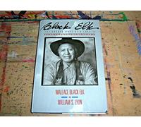 Black Elk Speaks Again: The Sacred Powers of a Lakota Shaman (Native American Studies)