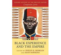 Black Experience and the Empire by Philip D. Morgan, Sean Hawkins 9780199290673