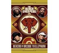 Black Eyed Peas - Behind the Bridge to Elephunk [Ecopac] [DVD]