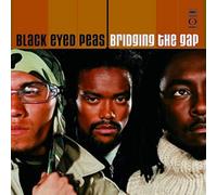 Black Eyed Peas - Bridging The Gap [VINYL]