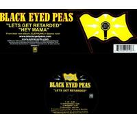 Black Eyed Peas - Let's Get Retarded / Hey Momma [12" VINYL]
