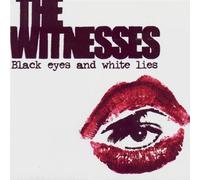Black Eyes And White Lies
