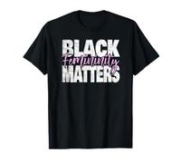 Black Femininity Matters Soft Life Queen Energy Empowerment T-Shirt