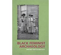 Black Feminist Archaeology – Routledge