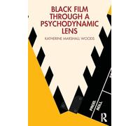 Black Film Through a Psychodynamic Lens – Routledge