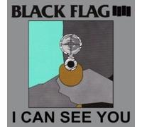 BLACK FLAG - I CAN SEE YOU - TIN - D600z