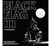 Black Flag - The Process Of Weeding Out