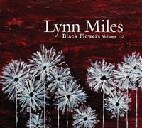 Black Flowers by LYNN MILES (2010-02-09)