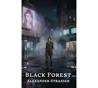 Black Forest: The Last Memory