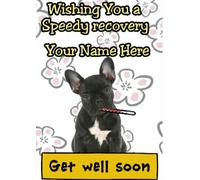 Black French Bulldog Greeting Personalised Card Get Well Soon Card any name pid2