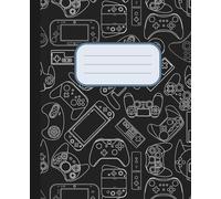 Black Game Theme Composition Notebook: Gamer Journal for Boys, Girls, Teens | College Ruled, 120 Cream Pages: Perfect for School, Note Taking, or Gamer Gift Ideas