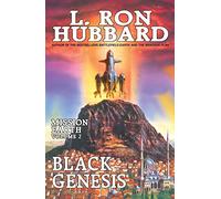 Black Genesis: Mission Earth Volume 2 (Mission Earth series)