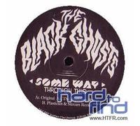 Black Ghosts, the - Some Way Through This [12" VINYL]