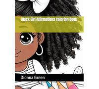Black Girl Affirmations Coloring Book
