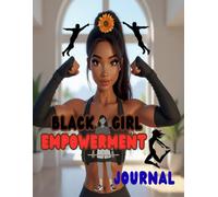 Black Girl Empowerment Journal: Confidence booster book