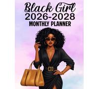 Black Girl Magic 2026-2028 Monthly Planner: Elegant 3-Year Calendar with 2-Page Monthly Layout, Motivational Quotes, Holiday & Birthday Pages, ... Tracker | Empowered Agenda for Women Who Lead