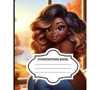 Black Girl Magic Fall Composition Book | 100 Pages | Lined Notebook for Women, Teens & Kids | Autumn Themed African American Journal for Quick ... Composition Book Celebrating Black Girl Magic
