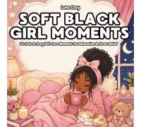 Black Girl Moments Coloring Book: Peaceful Everyday Scenes for Black Women