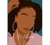 Black Girl Notebook: Writing Notebook For African American Women | 126 pages Lined Notebook 8.5x11