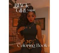 Black Girl Vogue: Black Girl Vogue