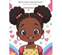 Black Girls Coloring Book: Cute & Confident Edition