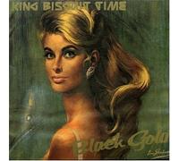 Black Gold by King Biscuit Time