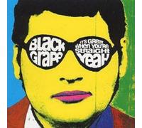 Black Grape – It's Great When You're Straight ... Yeah! – MCA