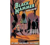 Black Hammer Volume 1: Secret Origins