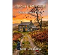 Black Haven Farm: Death's Doorway To Hell
