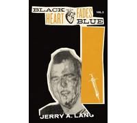 Black Heart Fades Blue: Vol. 2
