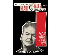 Black Heart Fades Blue: Vol. 3