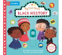 Black History: A Push, Pull, Slide Book to Discover Amazing People (Campbell My First Heroes, 9)