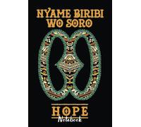 Black History Adinkra Africa Hope Symbol Illustration Notebook: College Ruled Line Paper Notebook Journal Composition Notebook Exercise Book (110 Page,6 x 9 inch)