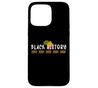 Black History African Americans Pride Black History Month Case for iPhone 15 Pro Max