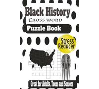 Black History crossword puzzle book: Medium-Level Puzzles Celebrating Black Leaders, Culture, and Historical Milestones