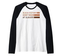 Black History Didn't Begin at Slavery Outfit for Activists Raglan Baseball Tee
