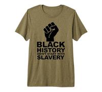 Black History Didn't Start with Slavery Premium T-Shirt